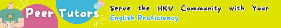 Peer English Tutoring (Tutors) - Serve the HKU Community with Your English Proficiency