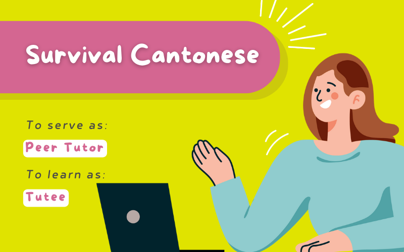 Survival Cantonese - Roles, Commitment & Expected Learning Outcomes